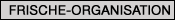 frische organisation